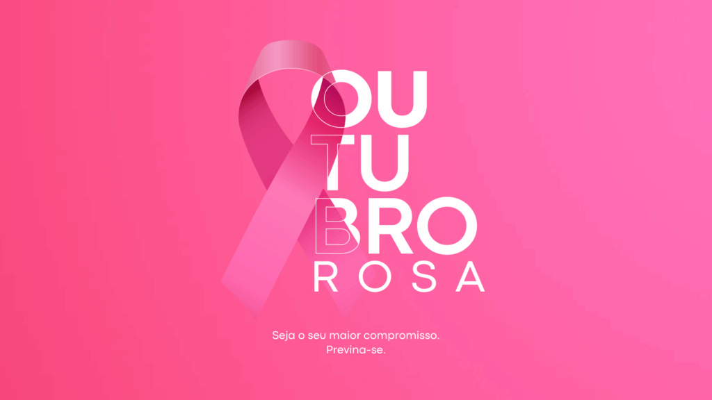 ‍Outubro Rosa